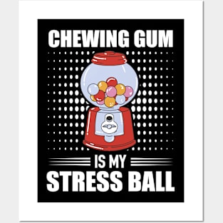 Chewing Gum Machine Funny Chewing Gum Stress Ball Posters and Art